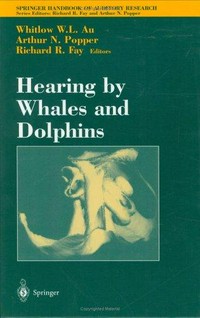 Hearing by whales and dolphins
