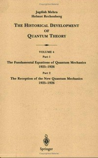 The fundamental equations of quantum quantum mechanics, 1925-1926. The reception of the new quantum mechanics, 1925-1926 