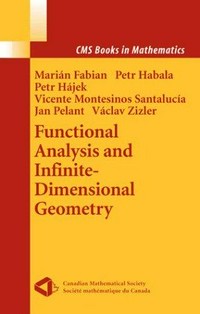 Functional analysis and infinite-dimensional geometry