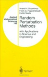 Random perturbation methods with applications in science and engineering 