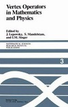 Vertex operators in mathematics and physics: proceedings of a conference, November 10-17, 1983 