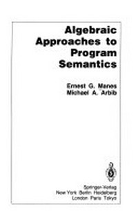 Algebraic approaches to program semantics