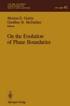 On the evolution of phase boundaries