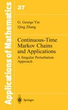Continuous-time Markov chains and applications: a singular perturbation approach