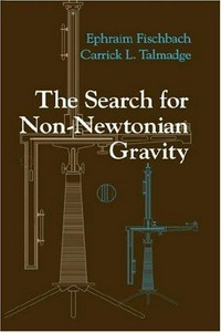 The search for non-newtonian gravity