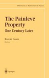 The Painlevé property: one century later