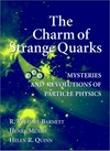 The charm of strange quarks: mysteries and revolutions of particle physics 