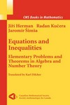 Equations and inequalities: elementary problems and theorems in algebra and number theory