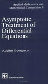 Asymptotic treatment of differential equations