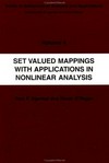 Set valued mappings with applications in nonlinear analysis