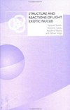 Structure and reactions of light exotic nuclei