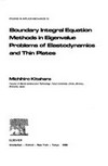 Boundary integral equation methods in eigenvalue: problems of elastodynamics and thin plates