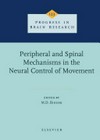 Peripheral and spinal mechanisms in the neural control of movement