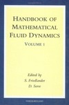 Handbook of mathematical fluid dynamics. Volume I