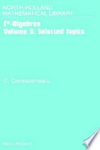 C*-algebras. Volume 5: selected topics