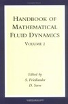 Handbook of mathematical fluid dynamics. Volume II
