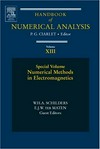 Handbook of numerical analysis. Vol. XIII: special volume, numerical methods in electromagnetics