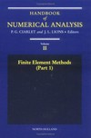 Handbook of numerical analysis. Vol. II : Finite element methods (Part 1)