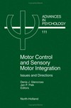 Motor control and sensory motor integration: issues and direction