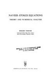 Navier-Stokes equations: theory and numerical analysis 