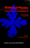 Statistical physics: invited lectures from STATPHYS 16, the 16th International Conference on Thermodynamics and Statistical Mechanics, Boston University, August 11-15, 1986