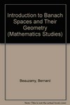 Introduction to Banach spaces and their geometry