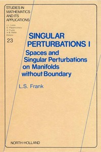 Spaces and singular perturbations on manifolds without boundary