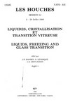 Liquides, cristallisation et transition vitreuse = Liquids, freezing and glass transition : Les Houches, session LI, 3-28 juillet 1989
