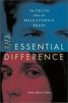 The essential difference: male and female brains and the truth about autism
