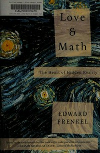 Love and math: the heart of hidden reality
