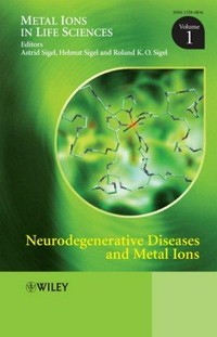 Neurodegenerative diseases and metal ions