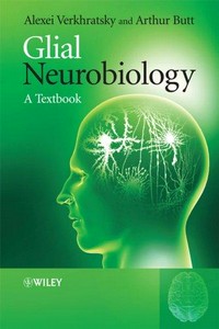 Glial neurobiology: a textbook