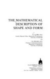 The mathematical description of shape and form