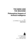 The Mind and the machine: philosophical aspects of artificial intelligence