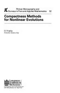 Compactness methods for nonlinear evolutions