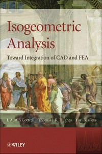 Isogeometric analysis: toward integration of CAD and FEA
