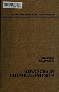 Advances in chemical physics. Vol. 40