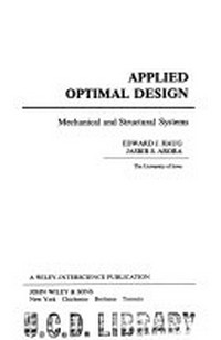 Applied optimal design: mechanical and structural systems /