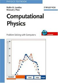 Computational physics: problem solving with computers