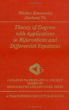 Theory of degrees with applications to bifurcations and differential equations 