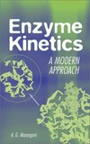 Enzyme kinetics: a modern approach /