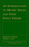 An introduction to metric spaces and fixed point theory /