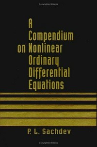 A compendium on nonlinear ordinary differential equations