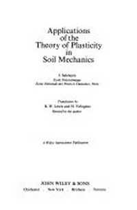 Applications of the theory of plasticity in soil mechanics