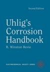 Uhlig’s corrosion handbook