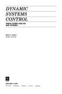 Dynamic systems control: linear systems analysis and synthesis