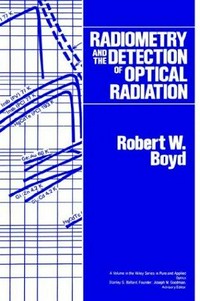 Radiometry and the detection of optical radiation 