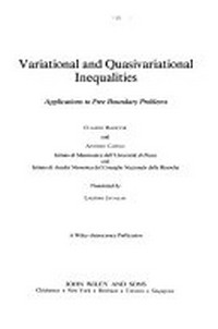 Variational and quasivariational inequalities: applications to free boundary problems /
