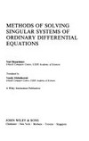 Methods of solving singular systems of ordinary differential equations