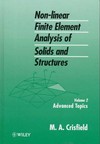 Non-linear finite element analysis of solids and structures. Volume 2 / advanced topics